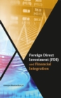Foreign Direct Investment (FDI) and Financial Integration - Book