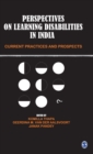 Perspectives on Learning Disabilities in India : Current Practices and Prospects - Book