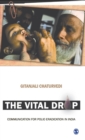 The Vital Drop : Communication for Polio Eradication in India - Book