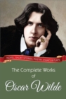 The Complete Works of Oscar Wilde - eBook