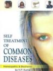 Self Treatment of Common Diseases : Homeopathic & Biochemic - Book