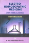 Electro-Homoeopathic Medicine : A New Medical System - Book