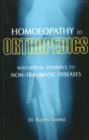 Homoeopathy in Orthopedics : With Special Reference to Non-Traumatic Diseases - Book