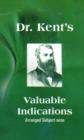Dr Kent's Valuable Indications : Arranged Subject-Wise - Book