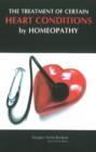 Treatment of Certain Heart Conditions by Homeopathy - Book