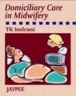 Domiciliary Care in Midwifery - Book