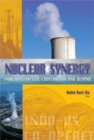 Nuclear Synergy : Indo-US Strategic Cooperation - Book