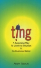 Ting : A Surprising Way to Listen to Intuition & Do Business Better - Book