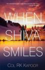 When Shiva Smiles - Book