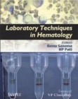 Laboratory Techniques in Hematology - Book