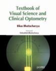 Textbook of Visual Science and Clinical Optometry - Book