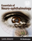 Essentials of Neuro Ophthalmology - Book