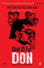 Dial D for Don : Inside Stories of CBI Missions - eBook