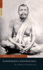 Ramakrishna Paramahamsa : Sadhaka of Dakshineswar - eBook
