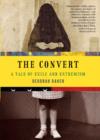 The Convert : A Tale of Exile and Extremism - eBook