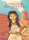 A Harappan Adventure : Girls of India - eBook