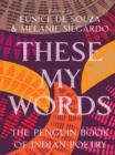 These My Words : The Penguin Book of Indian Poetry - eBook