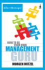 How to be Your Own Management Guru - eBook