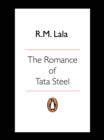 The Romance of Tata Steel - eBook