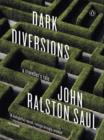 Dark Diversions : A Traveller's Tale - eBook