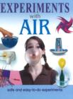 Experiments With Air : Safe & Easy-to-Do Experiments - Book