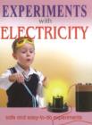 Experiments with Electricity : Safe & Easy-to-Do Experiments - Book