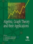 Algebra, Graph Theory and Their Applications - Book