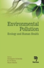 Environmental Pollution : Ecology and Human Health - Book
