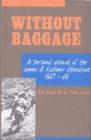Without Baggage : A Personal Account of the Jammu & Kashmir Operations 1947-49 - Book