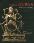 Goddess Durga : The Power and the Glory - Book
