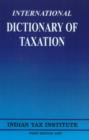 International Dictionary of Taxation - Book