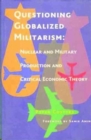 Questioning Globalized Militarism - Book