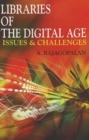 Libraries of the Digital Age : Issues & Challenges - Book