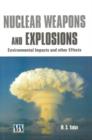 Nuclear Weapons & Explosions : Environmental Impacts & Other Effects - Book