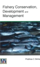 Fishery Conservation, Development & Management - Book