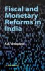Fiscal and Monetary Reforms in India - Book