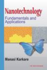 Nanotechnology : Fundamentals and Applications - Book