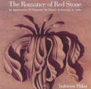 Romance of Red Stone : An Appreciation of Ornament on Islamic Architecture in India - Book
