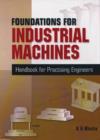 Foundations for Industrial Machines : Handbook for Practising Engineers - Book