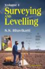 Surveying and Levelling: Volume I - Book