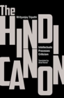 The Hindi Canon – Intellectuals, Processes, Criticism - Book