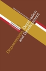 Dispossession, Deprivation, and Development – Essays for Utsa Patnaik - Book