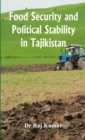 Food Security and Political Stability in Tajikistan - Book