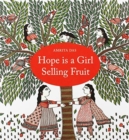 Hope is a Girl Selling Fruit - Book