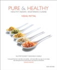 Pure & Healthy : Healthy Indian Vegetarian Cuisine - Book