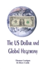 The US Dollar and Global Hegemony - Book