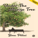 Under The Mango Tree - eAudiobook