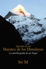 Aprendiz de un Maestro de los Himalayas : La autobiografia de un yogui - eBook