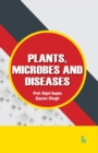 Plant, Microbes and Diseases - Book