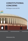 Constitutional Concerns – Writings on Law and Life - Book